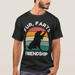 Fell, Fürze, Freundschaft - Lustiger Hunde Liebhab T-Shirt