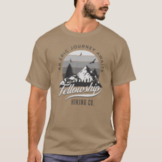 Fellowship Hiking Co Eine epische Reise wartet Dis T-Shirt