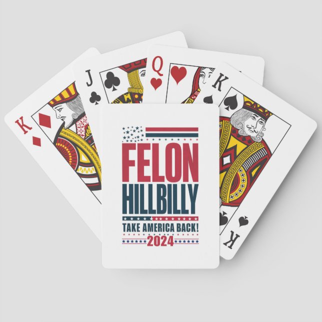 Felon Hillbilly 2024 Trump Vance Wahl 2024 Spielkarten (Rückseite)
