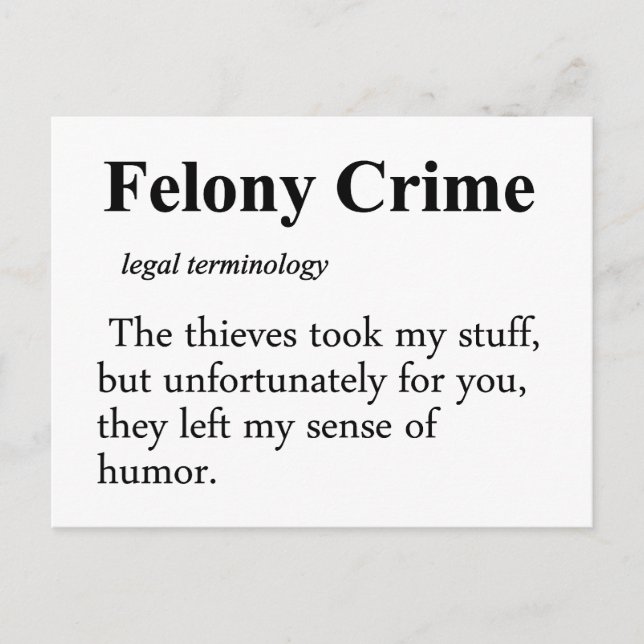 Felony Definition Postkarte (Vorderseite)