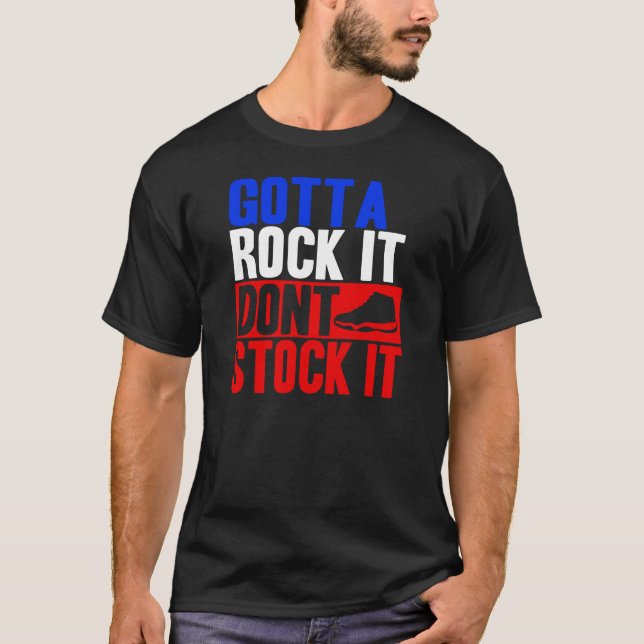 Felsen auf Lager es ihn nicht T-Shirt (Vorderseite)