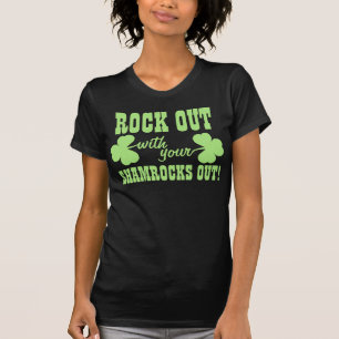 Felsen heraus mit Ihren Kleeblättern heraus T-Shirt