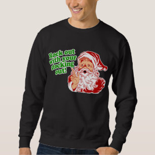 Felsen heraus mit Ihrer Socke heraus Sweatshirt