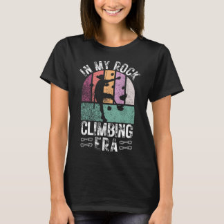 Felsenkletterer in meiner Boulder-Mädchen-Ära Berg T-Shirt