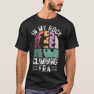 Felsenkletterer in meiner Felsenkletter-Mädchen-Är T-Shirt