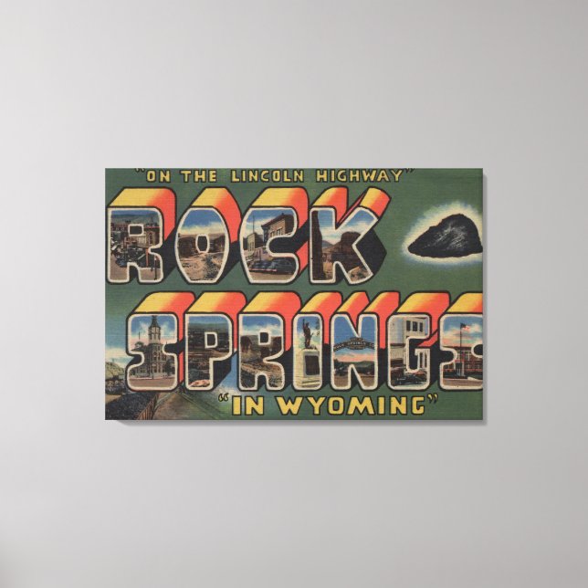 Felsvorsprünge, Wyoming - Große Buchstabenszenen Leinwanddruck (Vorderseite)