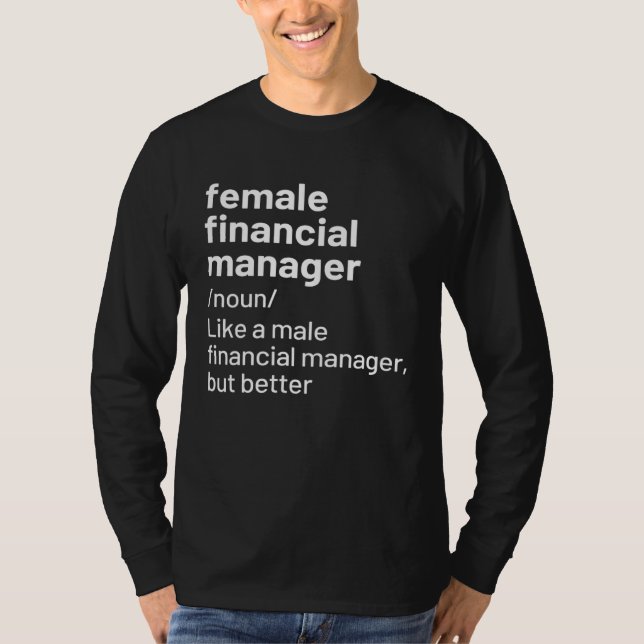 Female Financial Manager Definition T-Shirt (Vorderseite)