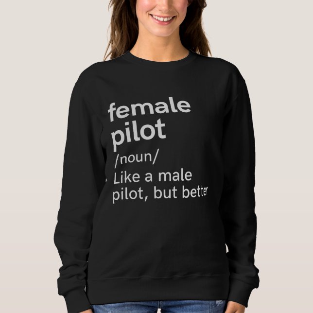 Female Pilot Definition  Aviation Sweatshirt (Vorderseite)