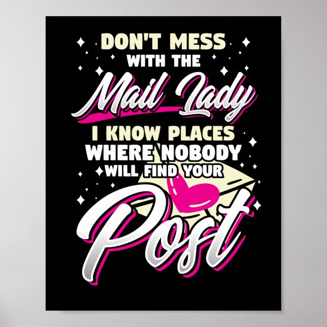 Female Postal Worker DonT Mess With The Mail Lady Poster (Vorne)