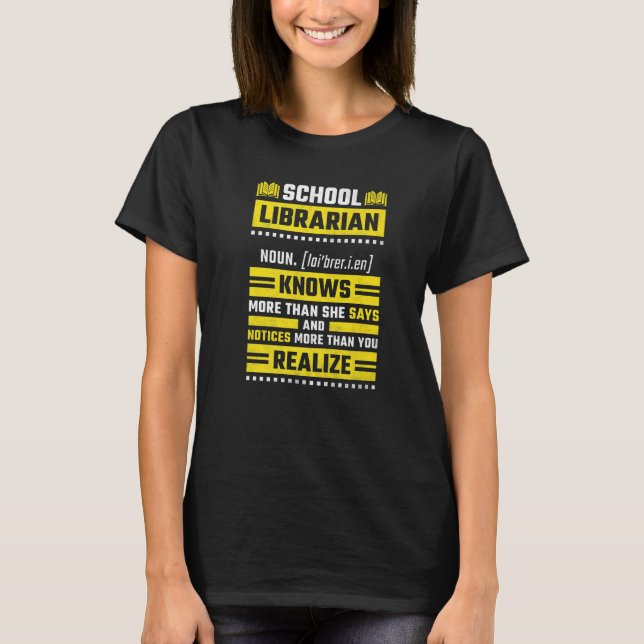 Female School Librarian Definition T-Shirt (Vorderseite)