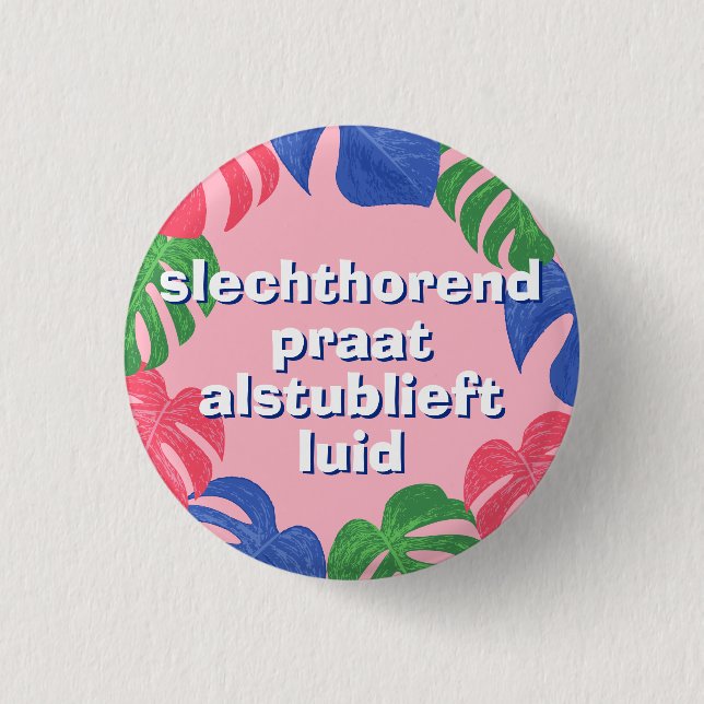 Feminine Pink Verlasst holländisch Hearing Button (Vorderseite)