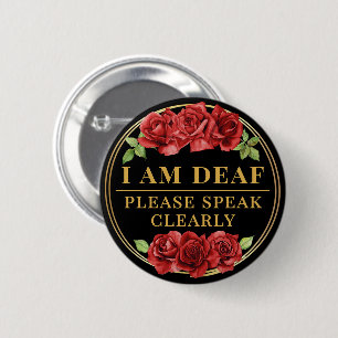 Feminine Schwarze Rote Rose Floral Gehörlos Sprich Button