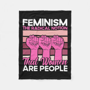 Feminismus Die radikale Vorstellung, dass Frauen M Fleecedecke