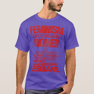 Feminismus ermutigt Frauen T-Shirt