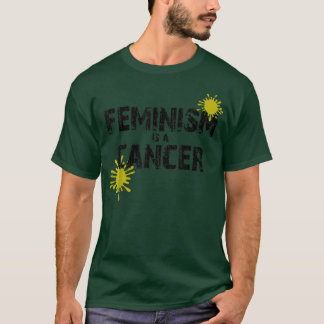 Feminismus ist ein konservativer Krebs-Humor T-Shirt