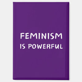 Feminismus ist mächtig magnet
