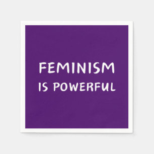 Feminismus ist mächtig serviette