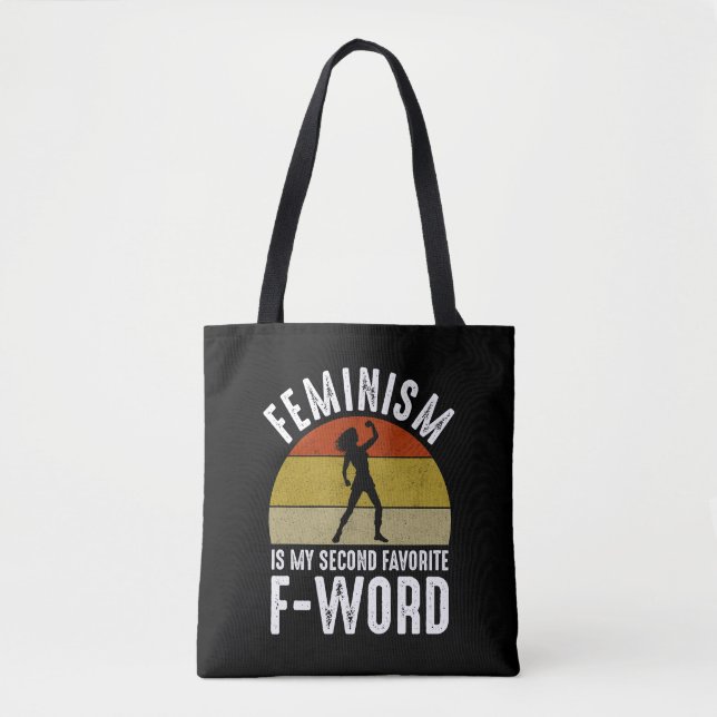 Feminismus ist mein zweites Lieblingswort Tasche (Vorderseite)