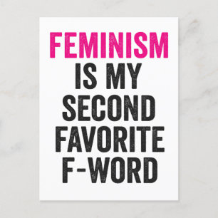 Feminismus ist mein zweitliebstes F-Wort Lustiges  Postkarte