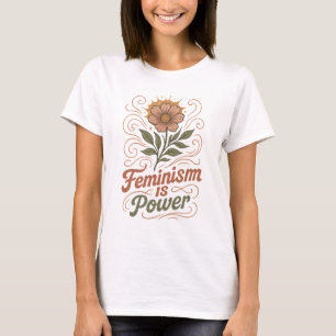 Feminismus ist Retro-Blumen-Empowerment-Shirt T-Shirt