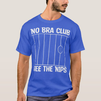 Feminismus Kein Bra Club Free The Nips1300 T-Shirt