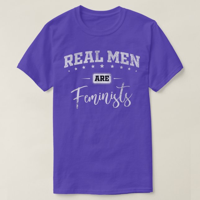 Feminismus Menschenrechte und echte Männer sind Fe T-Shirt (Design vorne)
