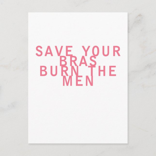 Feminismus Rette Bras brennen die Männer Funny Postkarte (Vorderseite)