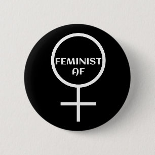 FEMINIST AF BUTTON