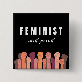 Feminist And Proud Button