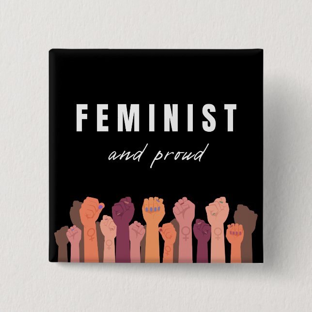 Feminist And Proud Button (Vorderseite)