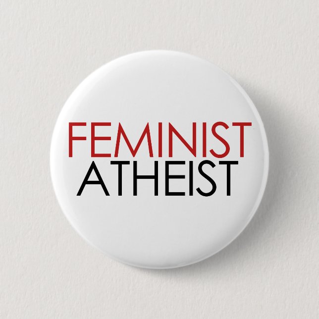 Feminist Atheist Button (Vorderseite)