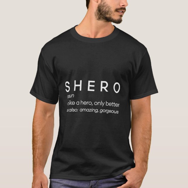 Feminist Empowert Shero Definition Letter Print T-Shirt (Vorderseite)