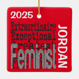 Feminist Extraordinaire CUSTOM Keramikornament