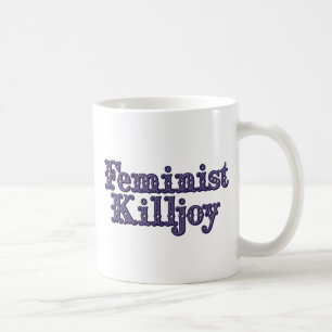 Feminist Killjoy Kaffeetasse