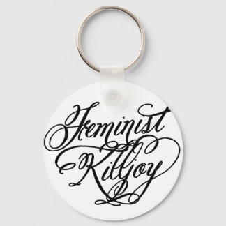 Feminist Killjoy Schlüsselanhänger