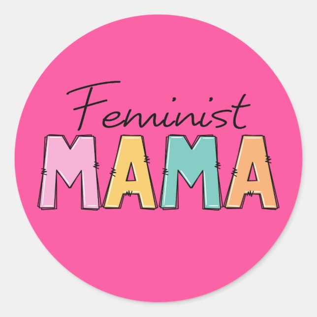 Feminist Mama Runder Aufkleber (Vorderseite)