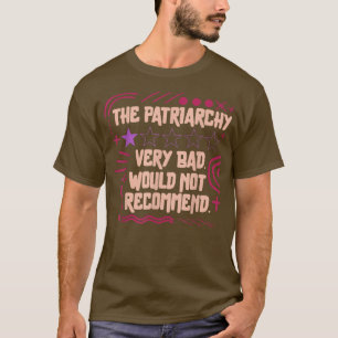 Feminist Patriarchat Review Sehr schlechte Frauen T-Shirt