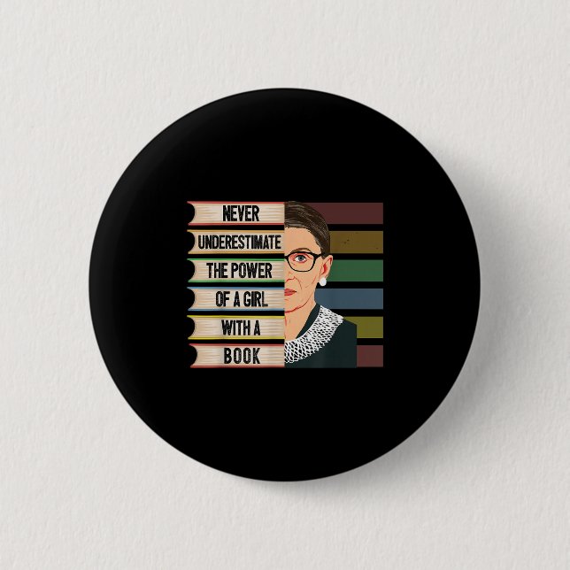 Feminist Ruth Bader Ginsburg Rbg Quote Girl With B Button (Vorderseite)