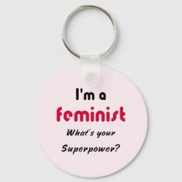 Feminist Super Power Zitat pink Schlüsselanhänger