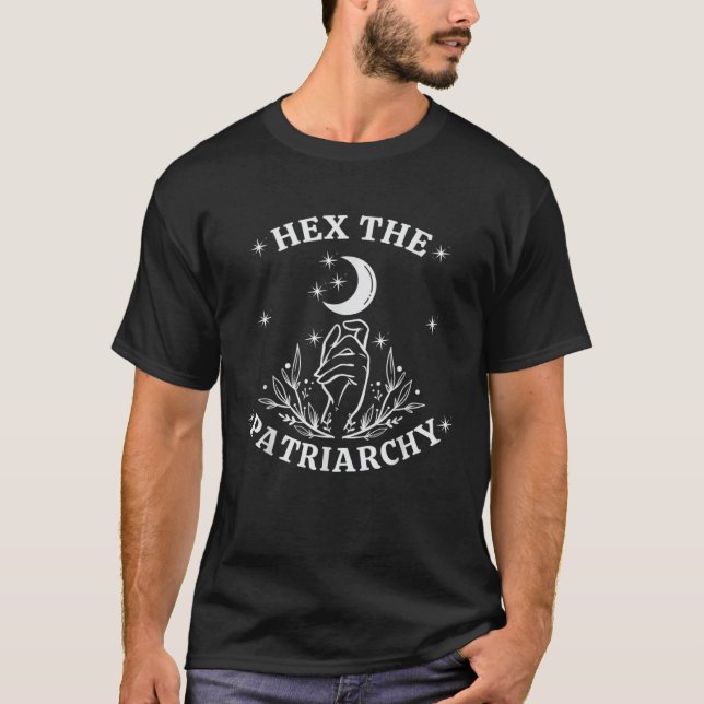 Feminist Witch Hex The Patriarchy T-Shirt (Vorderseite)