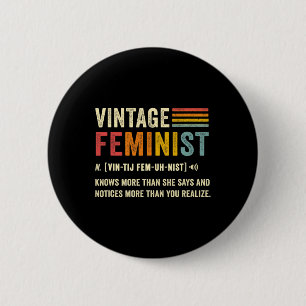 Feministin Definition weiß mehr als sie sagt Retro Button