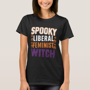 Feministin der Liberalen Hexe Halloween Feminist f T-Shirt