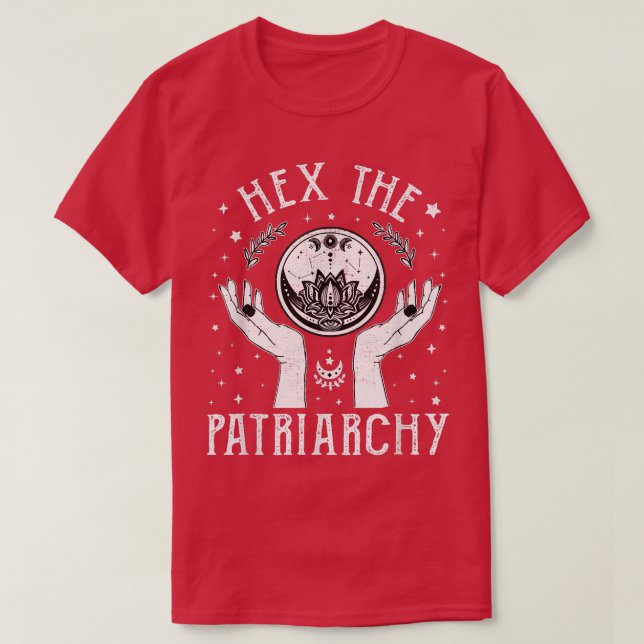 Feministin Hexe He the Patriarchat Halloween Hexe  T-Shirt (Design vorne)