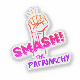 Feministin - Schmutz das Patriarchat - farbiger Au Aufkleber