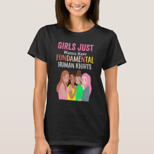 Feministinnen Mädchen haben einfach nur ihre Grund T-Shirt