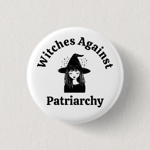 Feministische Hexen gegen Trump Politische Protest Button