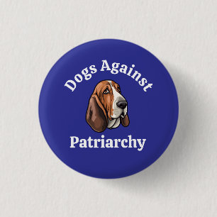 Feministische Hundefreundin Hound Politische Anti Button