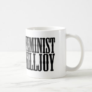 Feministische Killjoy Kaffeetasse