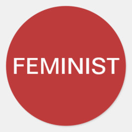 Feministischer, fett weißer Text auf roten Aufkleb Runder Aufkleber