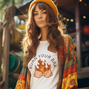 Feministischer Spruch 'Burn Your Bra' T-Shirt